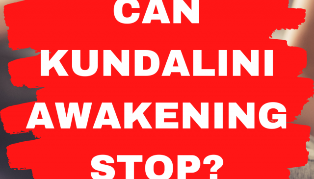 Can-Kundalini-Awakening-Stop